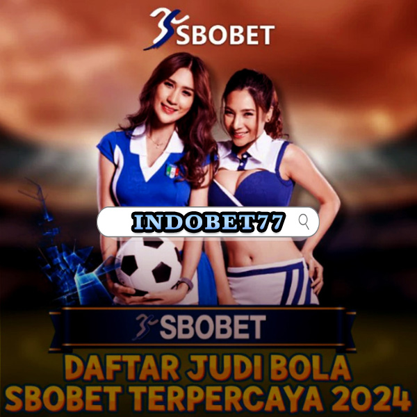 Agen Judi Bola Terpercaya - Panduan Memilih yang Tepat
